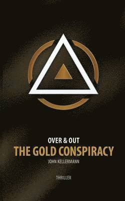 bokomslag Gold Conspiracy