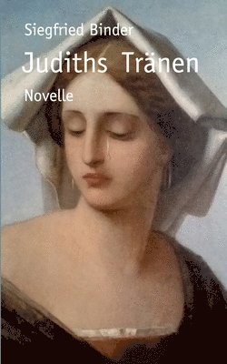 Judiths Tränen