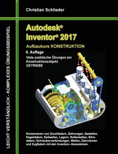 bokomslag Autodesk Inventor 2017 - Aufbaukurs Konstruktion