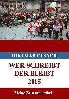 Wer schreibt der bleibt 2015
