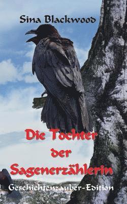 Die Tochter der Sagenerzhlerin 1