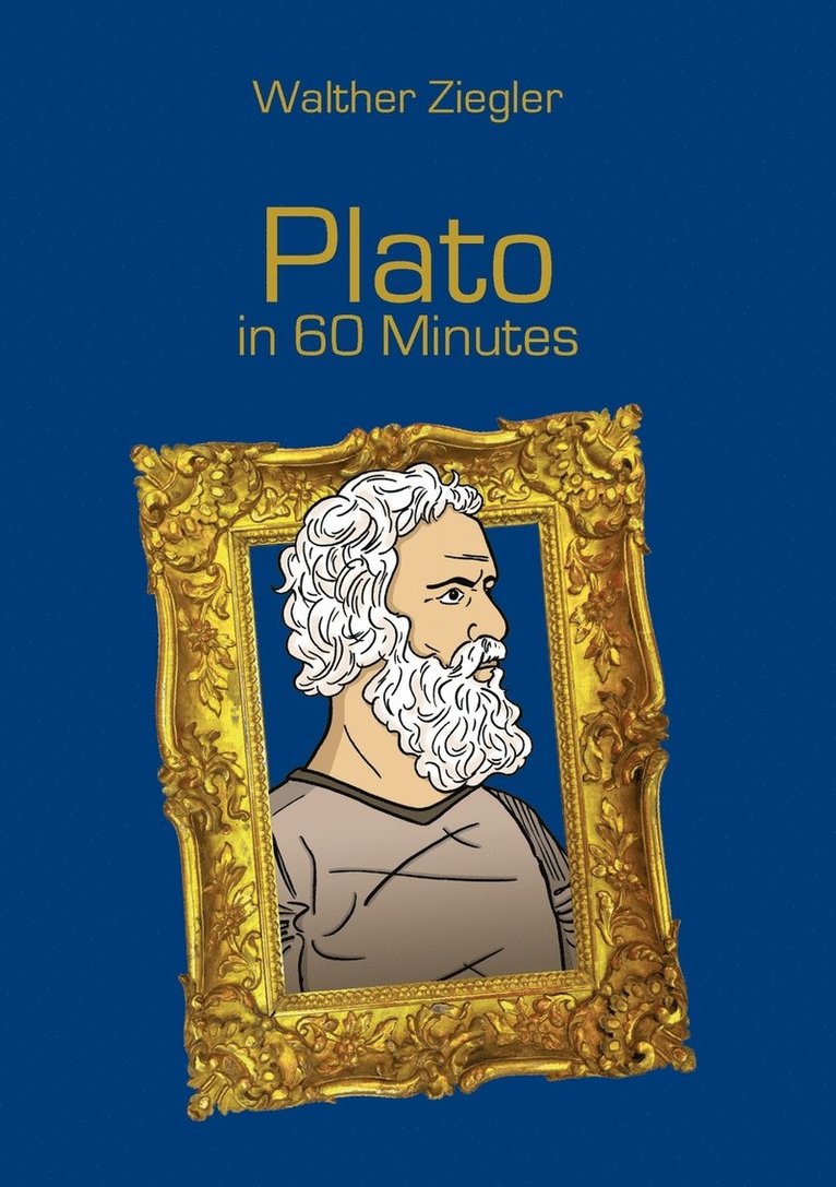 Plato in 60 Minutes 1