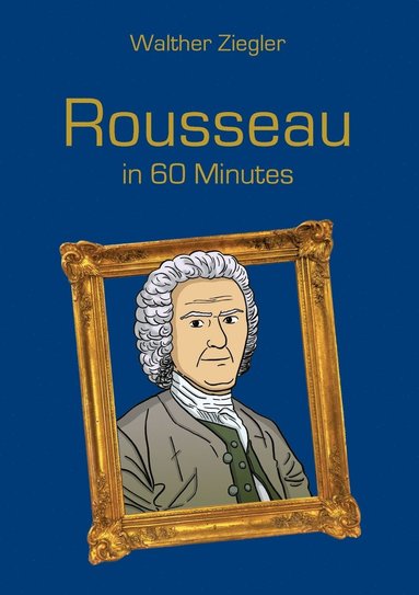 bokomslag Rousseau in 60 Minutes