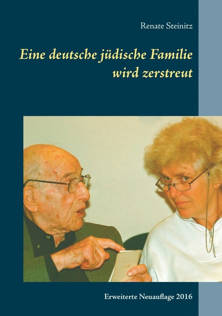 Renate Steinitz - Eine deutsche jüdische Familie wird zerstreut, Häftad
