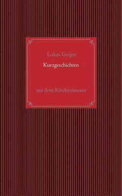 bokomslag Kurzgeschichten aus dem Kinderzimmer