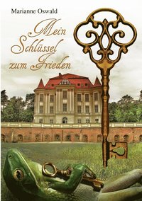 bokomslag Mein Schlüssel zum Frieden