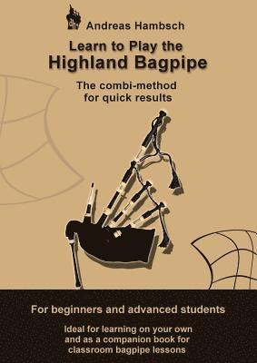 Learn to play the Highland Bagpipe 1