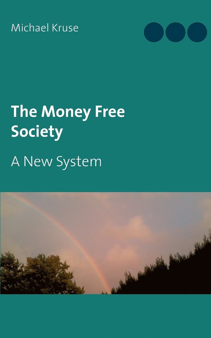 Money Free Society