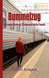 bokomslag Bummelzug