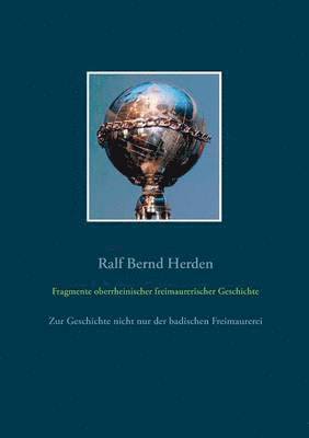 bokomslag Fragmente oberrheinischer freimaurerischer Geschichte