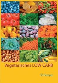 bokomslag Vegetarisches LOW CARB