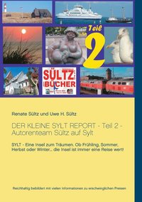 bokomslag Der kleine Sylt Report - Teil 2 - Autorenteam Sltz auf Sylt