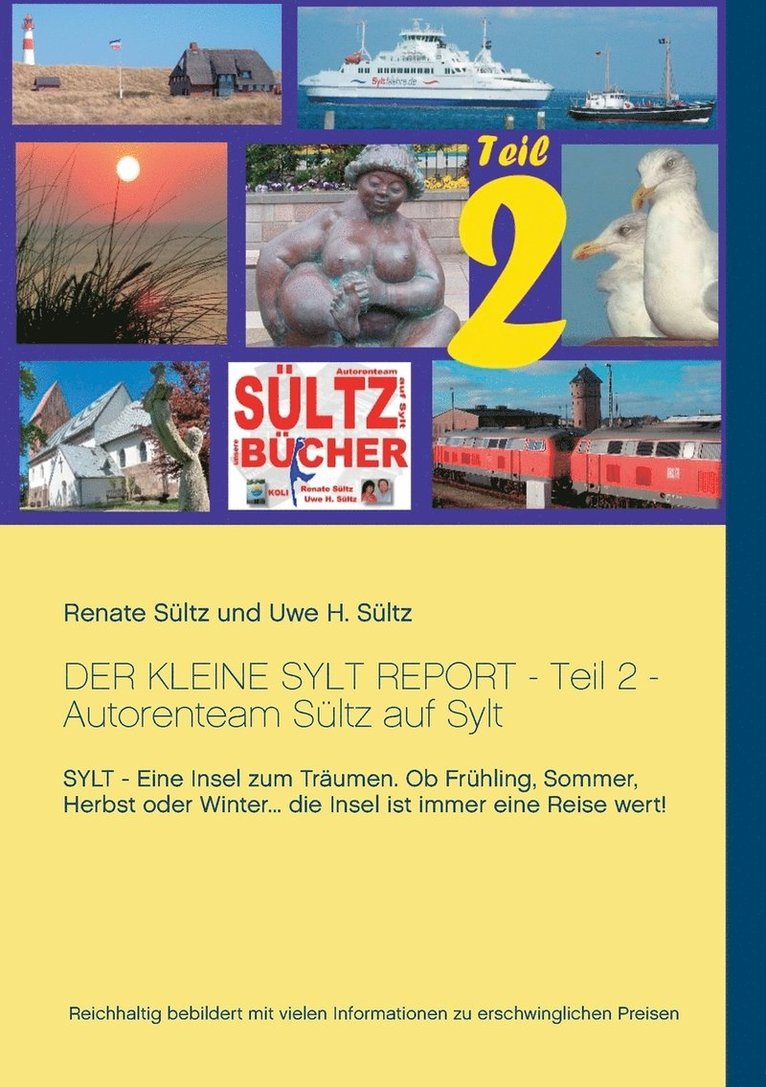 Renate Sültz, Uwe H Sültz, Uwe H. Sültz - kleine Sylt Report - Teil 2 - Autorenteam Sültz auf Sylt, Häftad