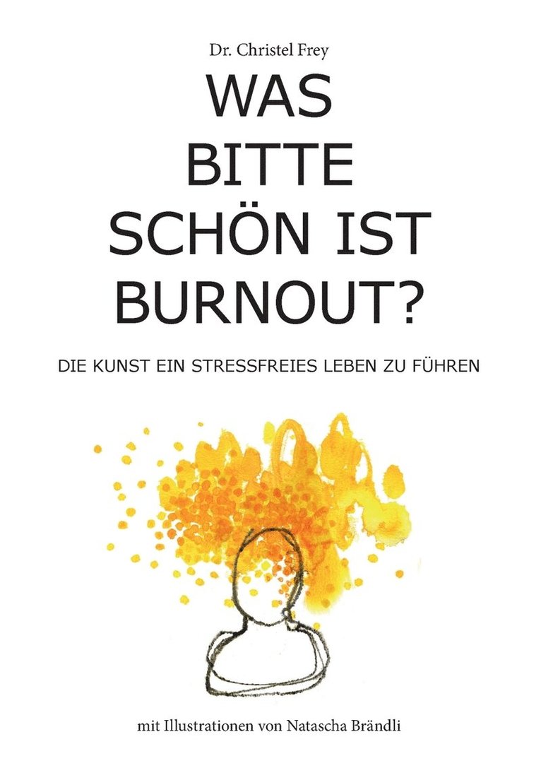 Was bitte schn ist Burnout? 1