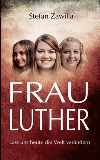bokomslag Frau Luther