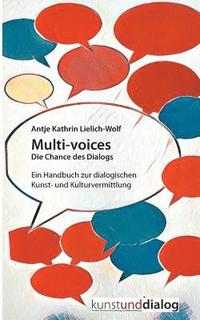 bokomslag Multi-voices Die Chance des Dialogs