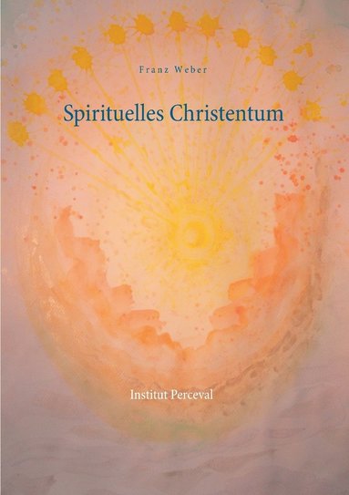 bokomslag Spirituelles Christentum