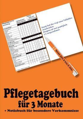 bokomslag Pflegetagebuch fr 3 Monate - inkl. Notizbuch