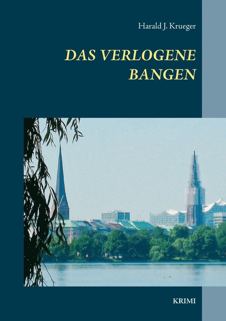 Das verlogene Bangen 1