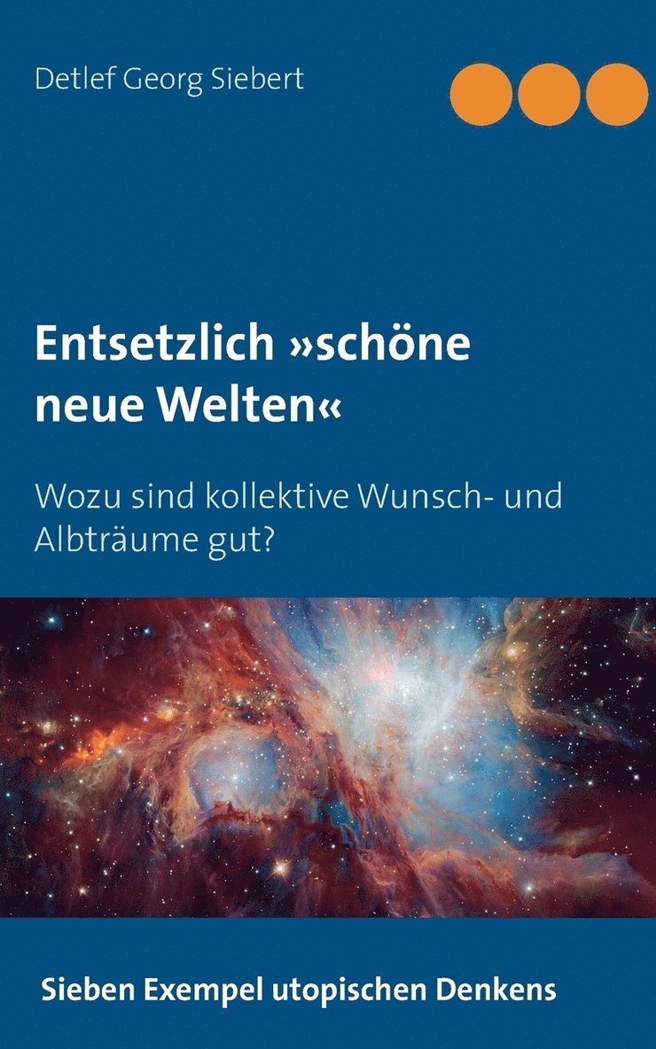 Entsetzlich schöne neue Welten