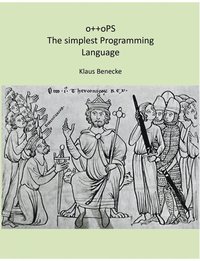 bokomslag o++oPS The simplest Programming Language