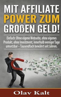 bokomslag Mit Affiliate-Power zum grossen Geld!