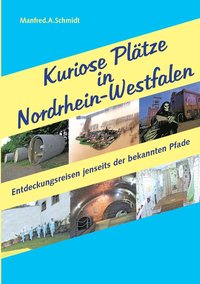 bokomslag Kuriose Pltze in Nordrhein-Westfalen