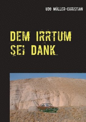 bokomslag Dem Irrtum sei Dank