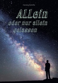 bokomslag ALLein oder nur allein gelassen