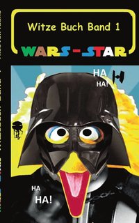 bokomslag Wars - Star (Das Witzebuch Band 1)