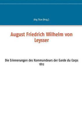 bokomslag August Friedrich Wilhelm von Leysser