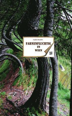 Fahnenflüchtig in Wien
