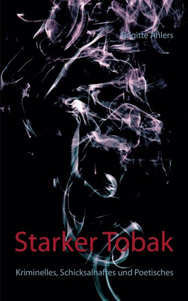 bokomslag Starker Tobak