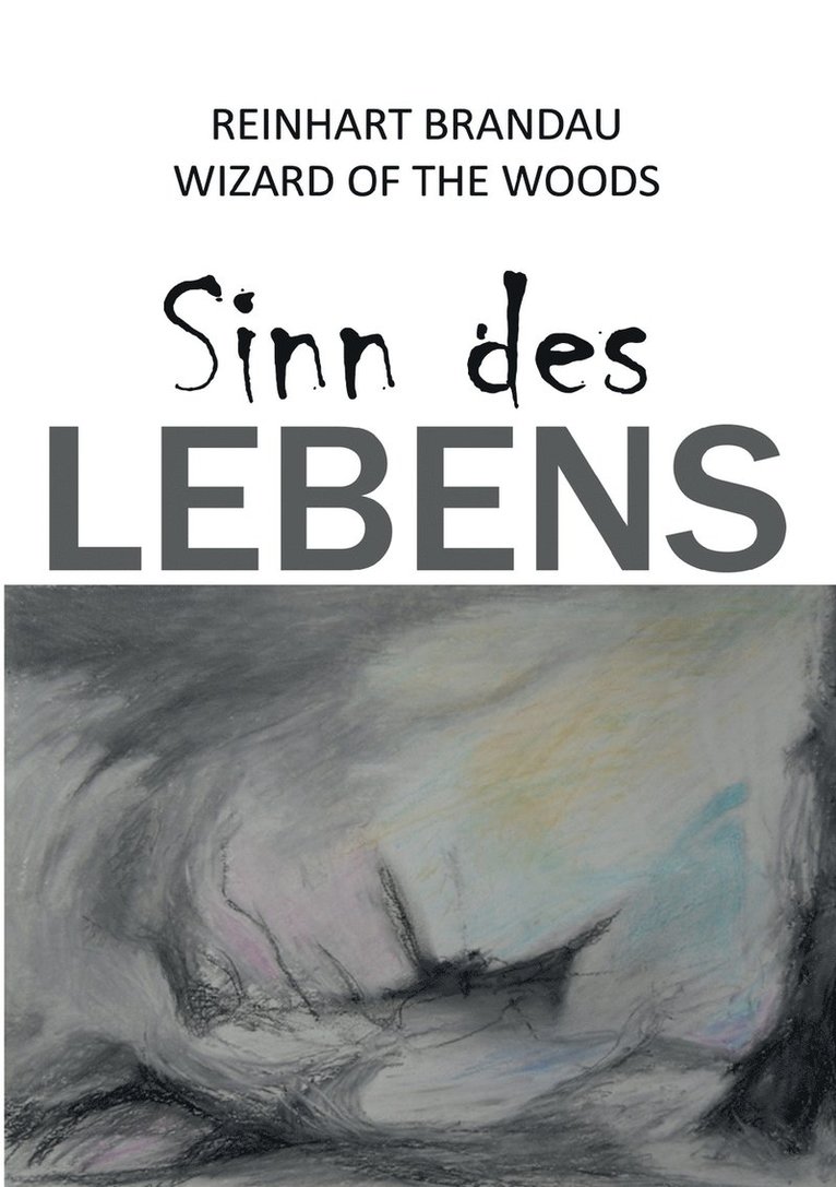 Sinn des Lebens 1