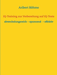 bokomslag IQ-Training zur Vorbereitung auf IQ-Tests