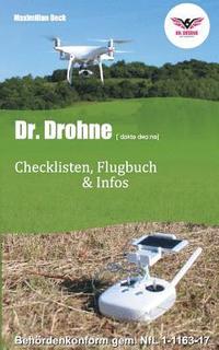 bokomslag Dr. Drohne - Checklisten, Flugbuch & Infos