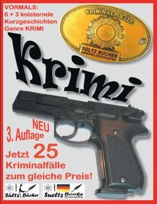 6+3 knisternde Kurzgeschichten - Genre Krimi - 3 Krimis als Zugabe 1