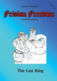 bokomslag Frisian Freedom - Act I Revisited