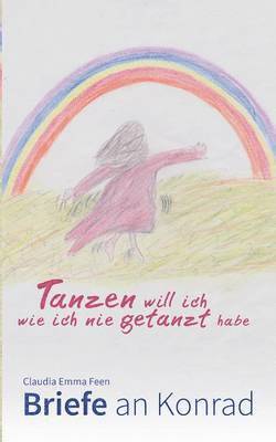 Tanzen will ich, wie ich nie getanzt habe