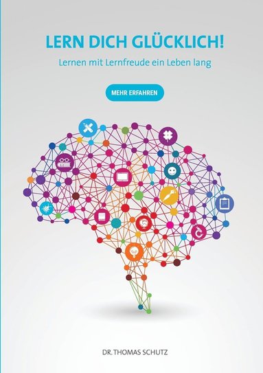 bokomslag Lern Dich glücklich!