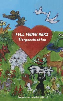 Fell Feder Herz Tiergeschichten 1