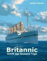 bokomslag Britannic - Schiff der tausend Tage