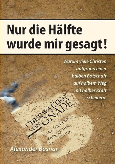 bokomslag Nur die Hälfte wurde mir gesagt