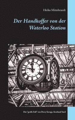bokomslag Der Handkoffer von der Waterloo Station