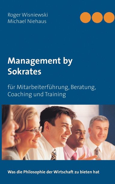 Roger Wisniewski, Michael Niehaus - Management by Sokrates, Häftad