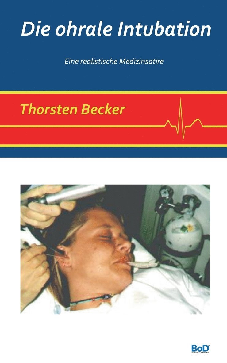 Die ohrale Intubation 1