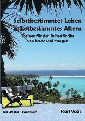 bokomslag Selbstbestimmtes Leben - Selbstbestimmtes Altern