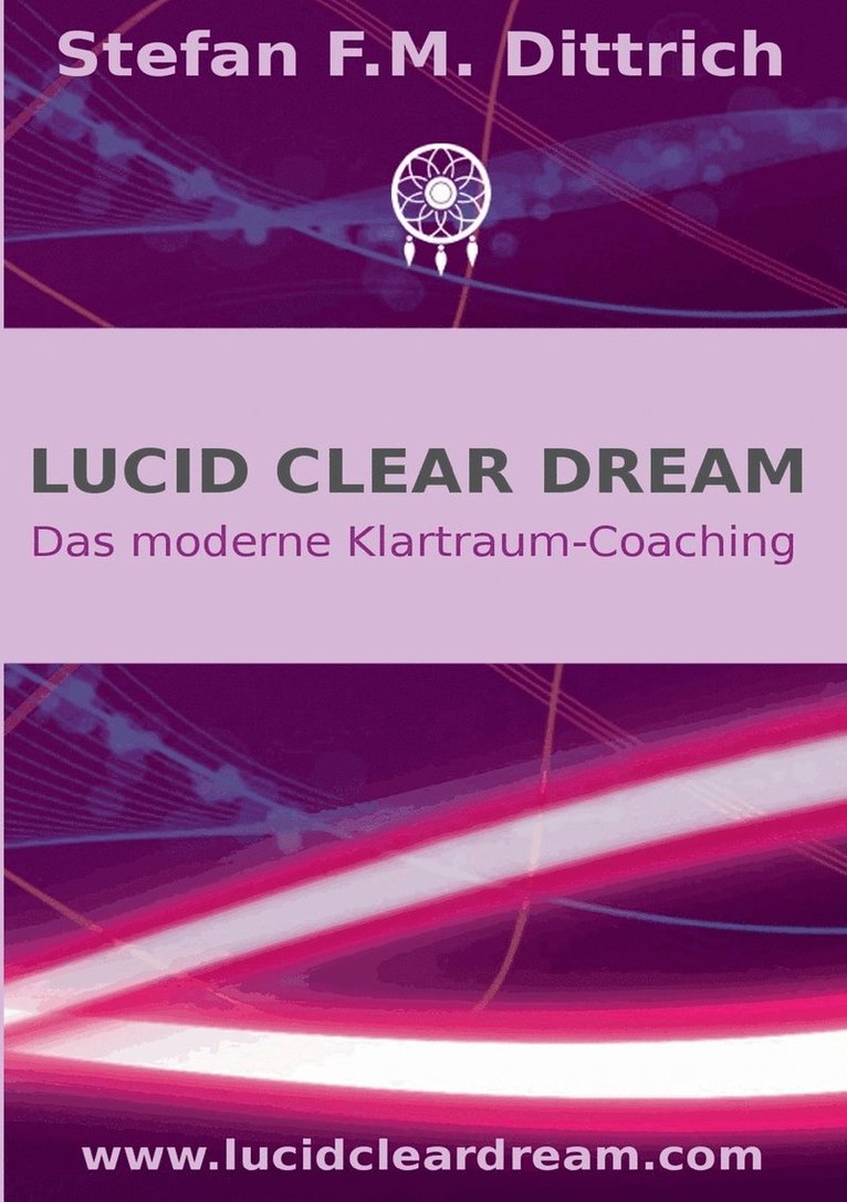 Lucid Clear Dream 1