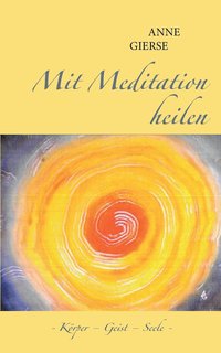 bokomslag Mit Meditation heilen