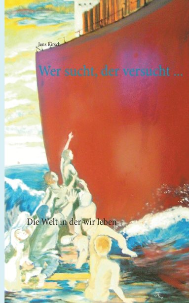 Jens Kirsch - Wer sucht, der versucht..., Häftad